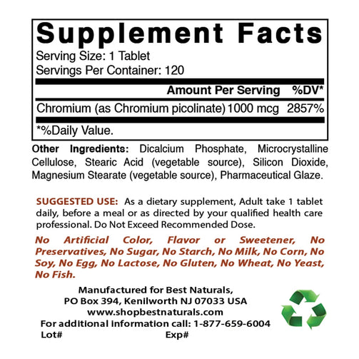 Best Naturals - Chromium Picolinate 1000 Mcg supplement facts. Serving size of one tablet, 120 servings per container.