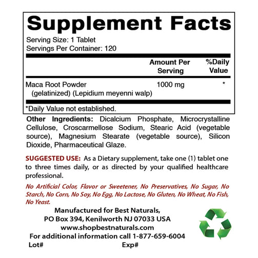 Best Naturals Supplement Facts. Serving size 1 tablet, 120 servings per container. 1000mg of Maca root powder per serving.