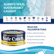 Safe Catch Ahi Yellowfin Tuna Fish. 43g protein per can and mercury tested.